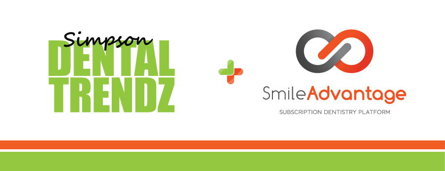 Smile Advantage|Simpson Dental Trendz + Smile Advantage!